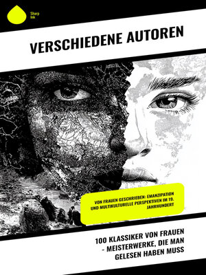 cover image of 100 Klassiker von Frauen--Meisterwerke, die man gelesen haben muss